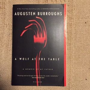 AUGUSTEN BURROUGHS - A WOLF AT THE TABLE Paperback